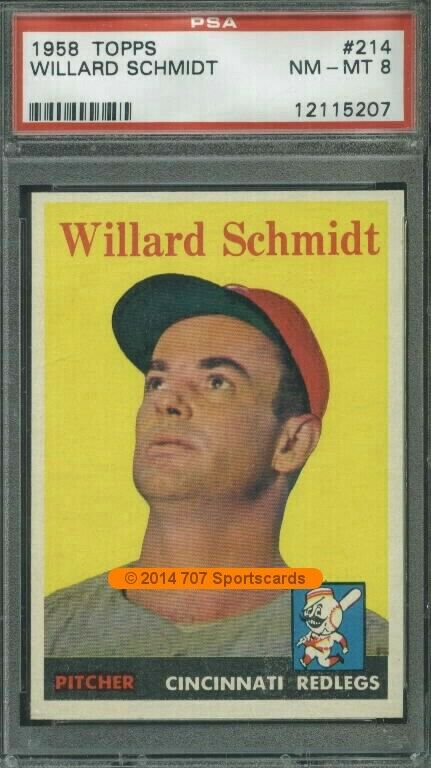 1958 Topps 214 Willard Schmidt PSA 8 (5207)